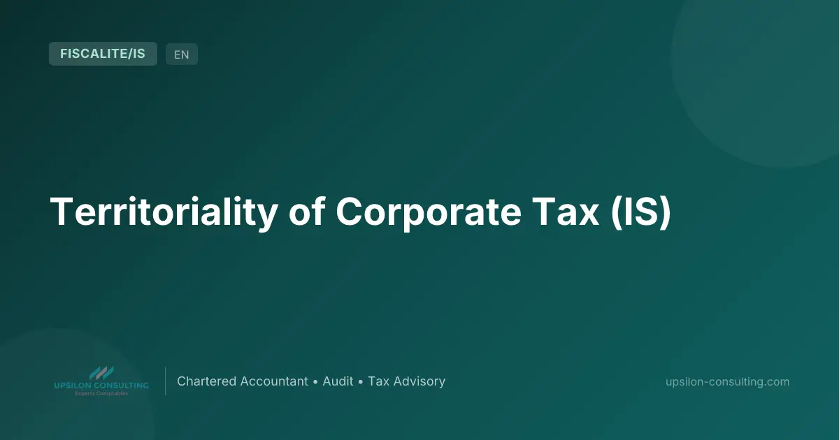 Territoriality of Corporate Tax (IS)