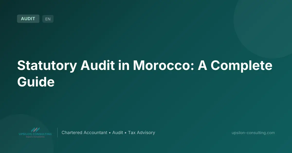 Statutory Audit in Morocco: A Complete Guide