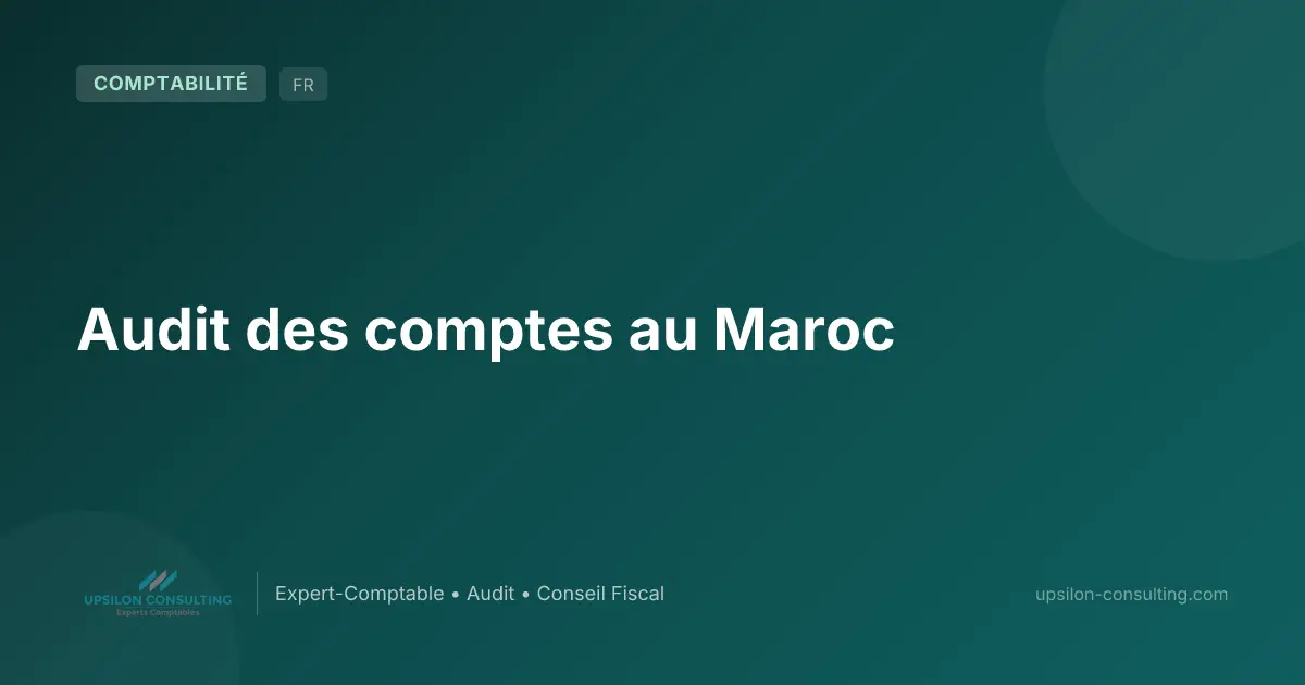Audit des comptes au Maroc