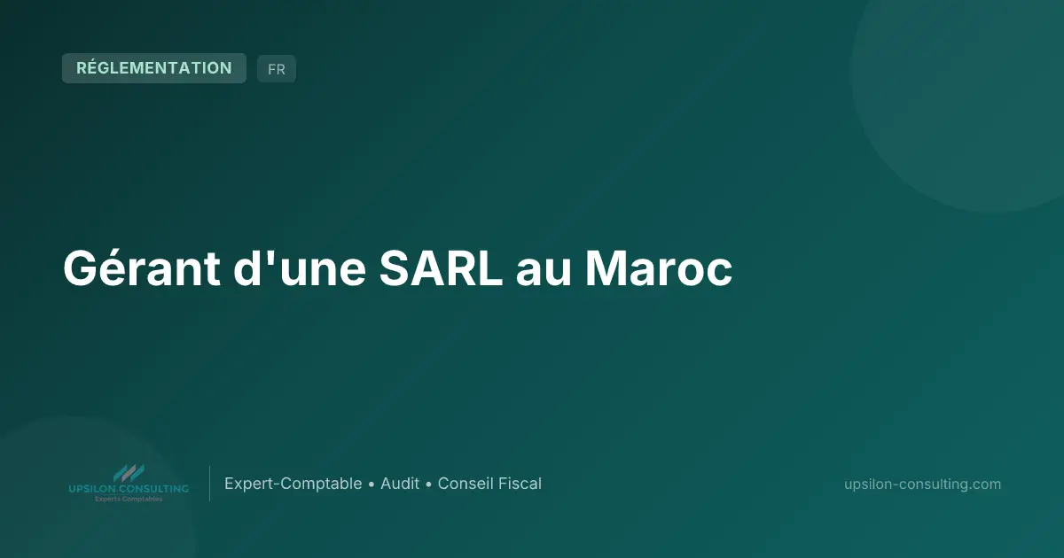 Gérant d'une SARL au Maroc