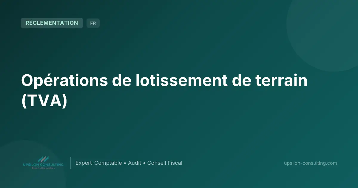 Opérations de lotissement de terrain (TVA)
