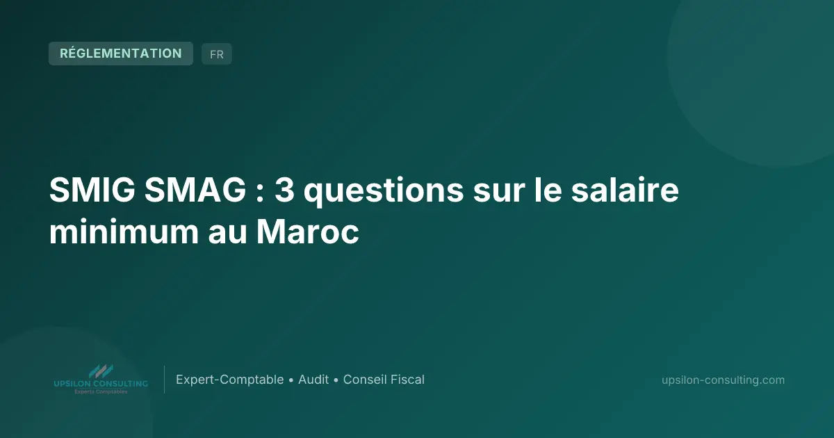 SMIG SMAG : 3 questions sur le salaire minimum au Maroc