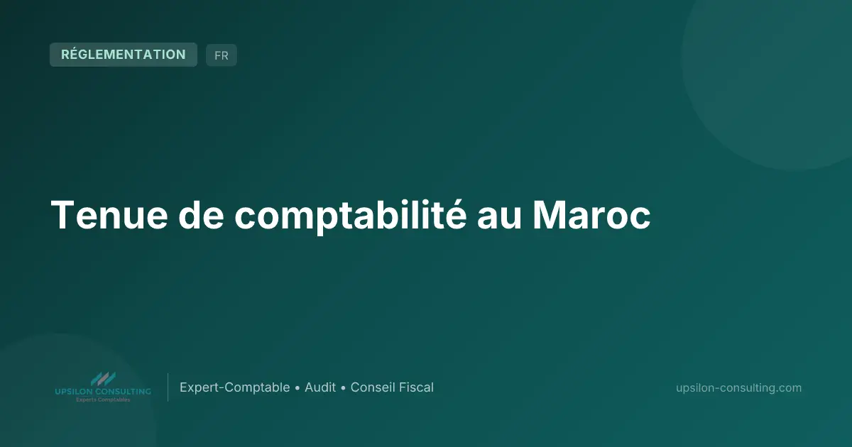 Tenue de comptabilité au Maroc