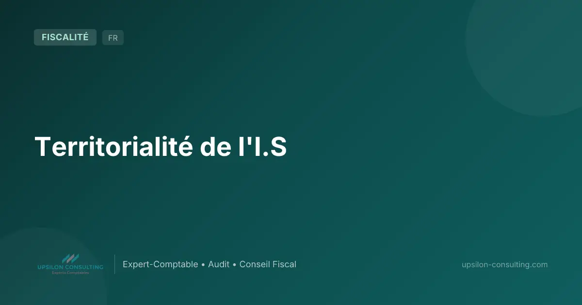 Territorialité de l'I.S